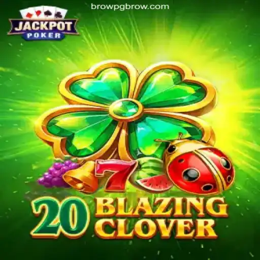 Explore the Exciting World of 20BlazingClover: A Top-Tier BROWPG Experience in Brazil